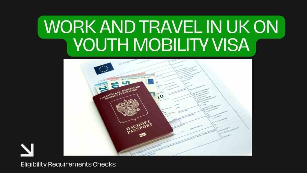 Work and Travel in UK on Youth Mobility VISA